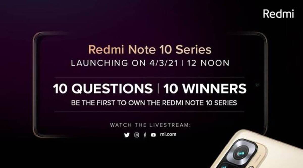 Redmi Note 10 series. Redmi Note 10 launch, Redmi Note 10 Pro, Redmi Note 10 Pro Max,