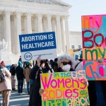 Cómo la política del aborto está lista para intensificarse