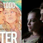 Anna Todd de After habla sobre la adaptación de las escenas de sexo de Tessa y Hardin a una nueva novela gráfica y un momento que faltaba en la película