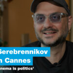 "El cine es política", dice el director disidente ruso Kirill Serebrennikov a FRANCE 24 en Cannes