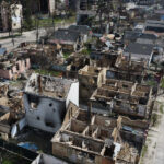 Ucrania aborda la reconstrucción de las ciudades destruidas por la guerra