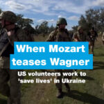 Cuando Mozart se burla de Wagner: voluntarios estadounidenses trabajan para 'salvar vidas' en Ucrania