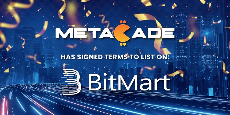 Metacade firma términos para cotizar en BitMart
