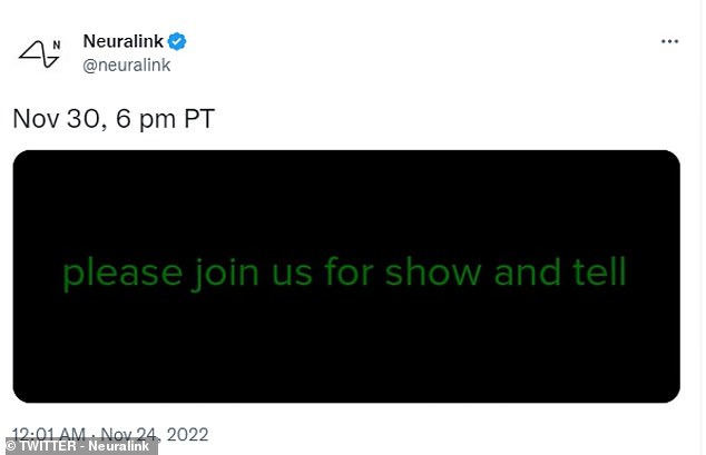 Neuralink realizará su evento anual 'Show and Tell' esta noche a las 9 p. m. ET, en el que se espera compartir el progreso de la tecnología.  El teaser de la firma del evento en su cuenta de Twitter, mostrando un breve video que deletreaba el mensaje.