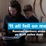 'Todo recayó sobre mí': madres rusas solas como padres de exiliados