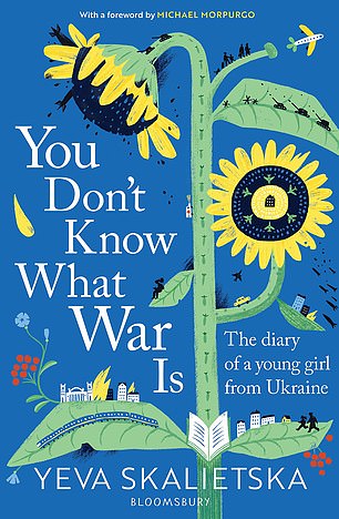 No sabes lo que es la guerra: el diario de una joven de Ucrania de Yeva Skalietska