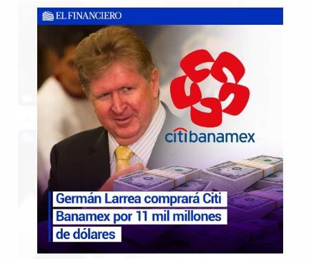 Multimillonario mexicano Germán Larrea gana oferta por Banamex
