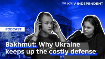 Esta semana en Ucrania Ep.  1 – ¿Por qué Ucrania mantiene una costosa defensa de Bajmut?
