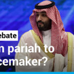¿De paria a pacificador?  Nuevo capítulo para la Arabia Saudita de Mohammed Bin Salman