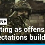 Combates en el sur de Ucrania mientras aumentan las expectativas ofensivas