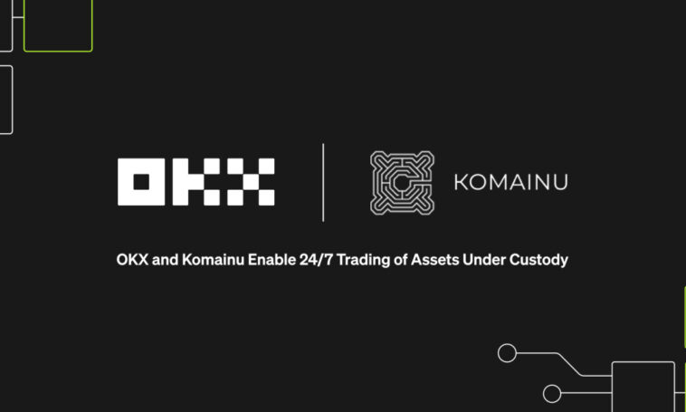 OKX se asocia con Komainu, lo que permite el comercio seguro las 24 horas del día, los 7 días de la semana, de activos segregados bajo custodia para instituciones CoinJournal