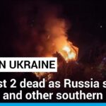 Al menos 2 muertos mientras Rusia ataca Odesa y otras ciudades del sur de Ucrania por tercera noche