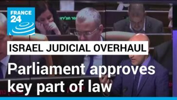 Parlamento israelí aprueba parte clave de reforma judicial que ha expuesto profundas fisuras en la sociedad
