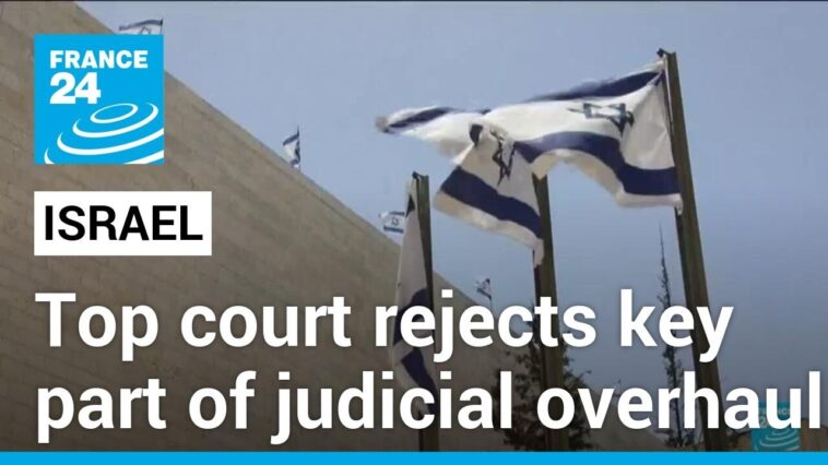 El máximo tribunal de Israel anula parte clave de la reforma judicial del gobierno