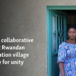 La aldea de reconciliación de Ruanda ofrece un lugar para sanar después del genocidio