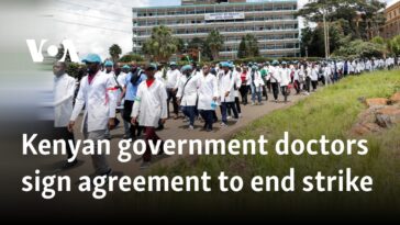 Médicos del gobierno de Kenia firman un acuerdo para poner fin a la huelga