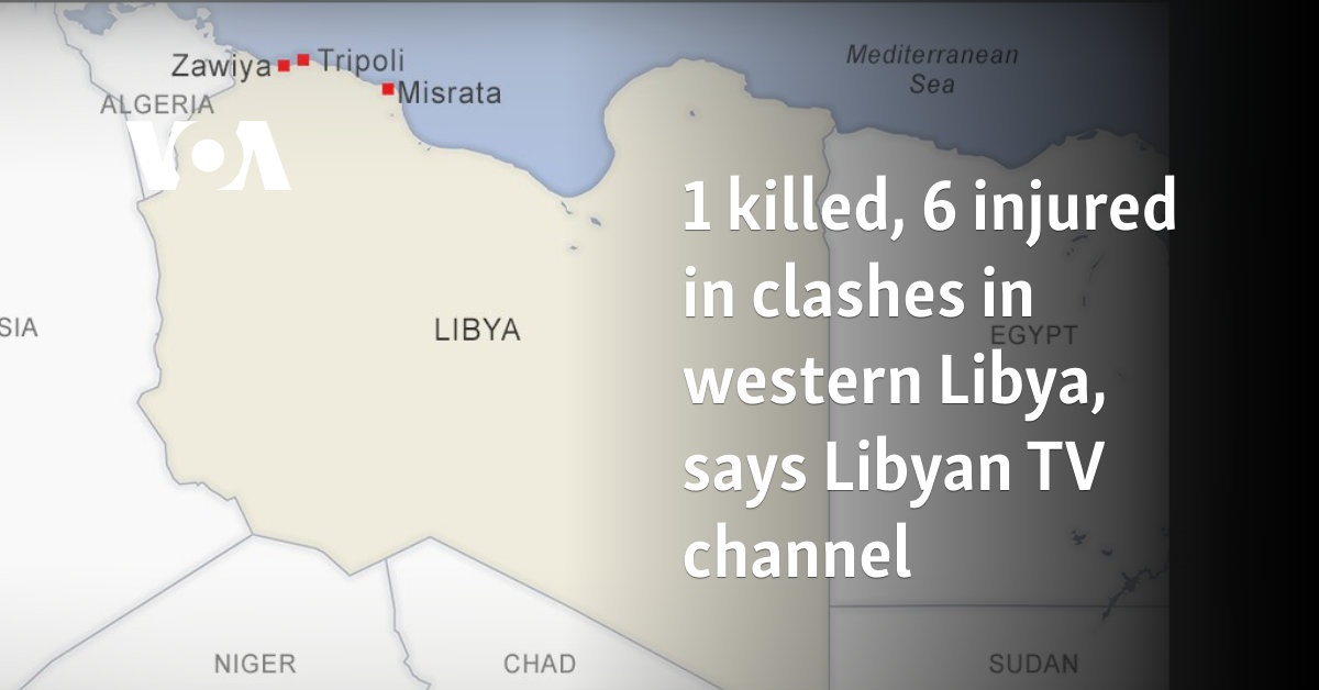 Un muerto y seis heridos en enfrentamientos en el oeste de Libia, según un canal de televisión libio
