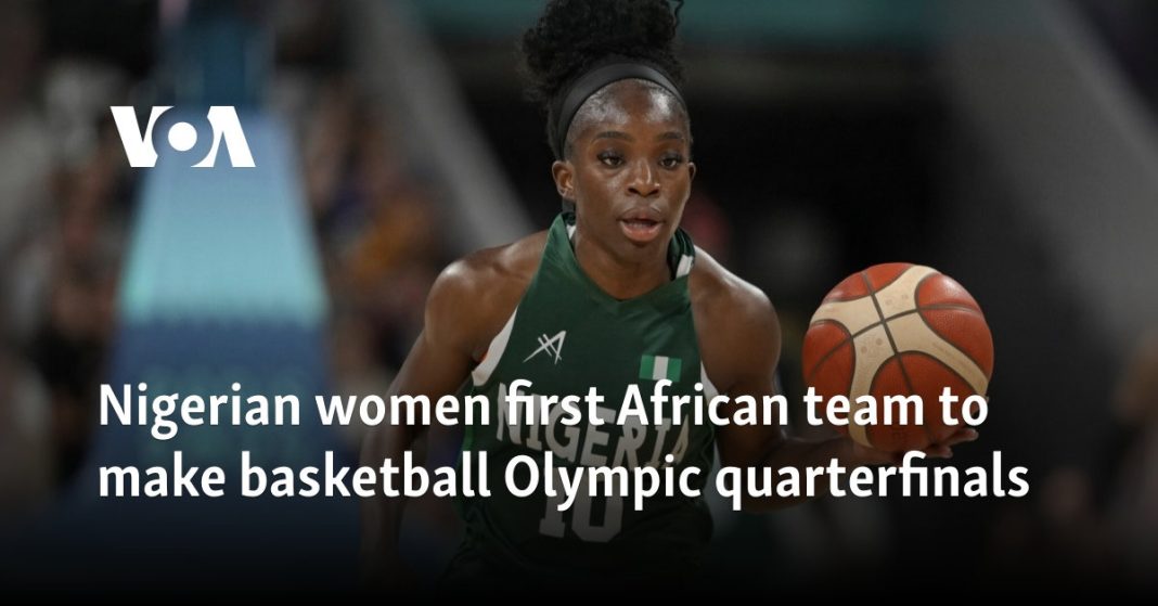 El equipo femenino nigeriano es el primer equipo africano en alcanzar los cuartos de final de los Juegos Olímpicos de baloncesto
