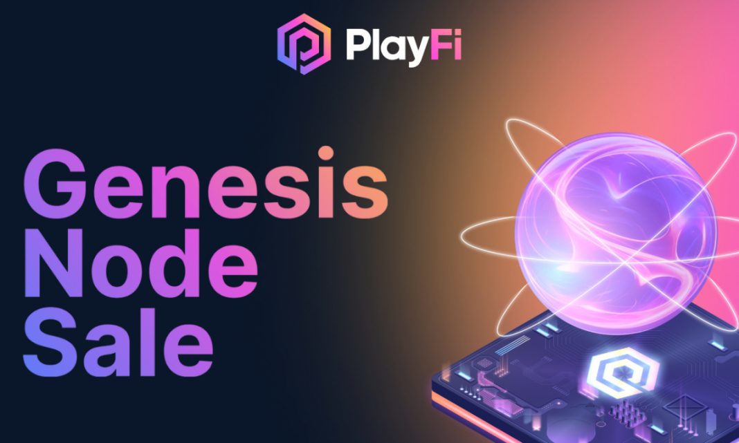 PlayFi lanzará la venta de nodos Genesis antes de tiempo después de 70.000 transacciones en una semana - CoinJournal
