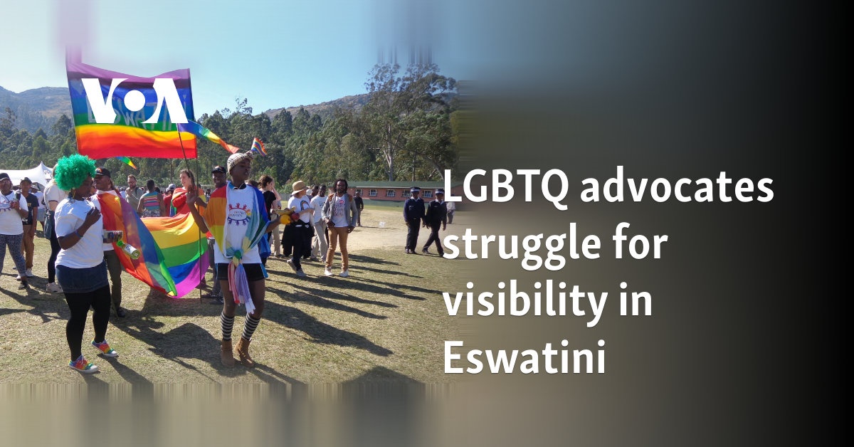 Los defensores LGBTQ luchan por la visibilidad en Eswatini
