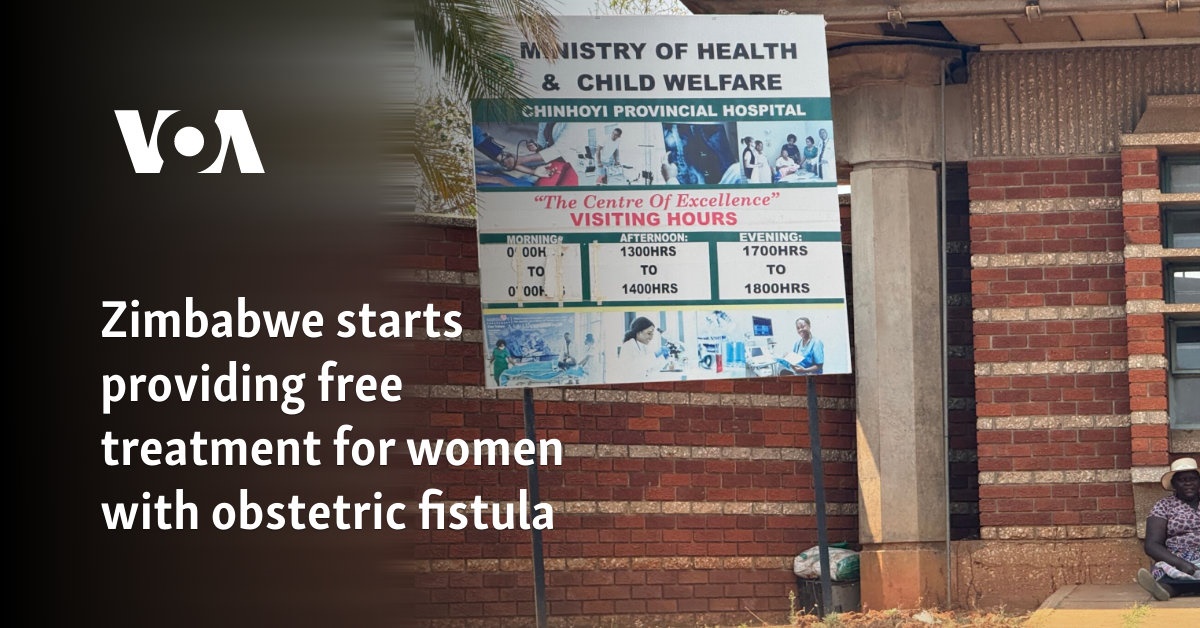 Zimbabue comienza a brindar tratamiento gratuito a mujeres con fístula obstétrica
