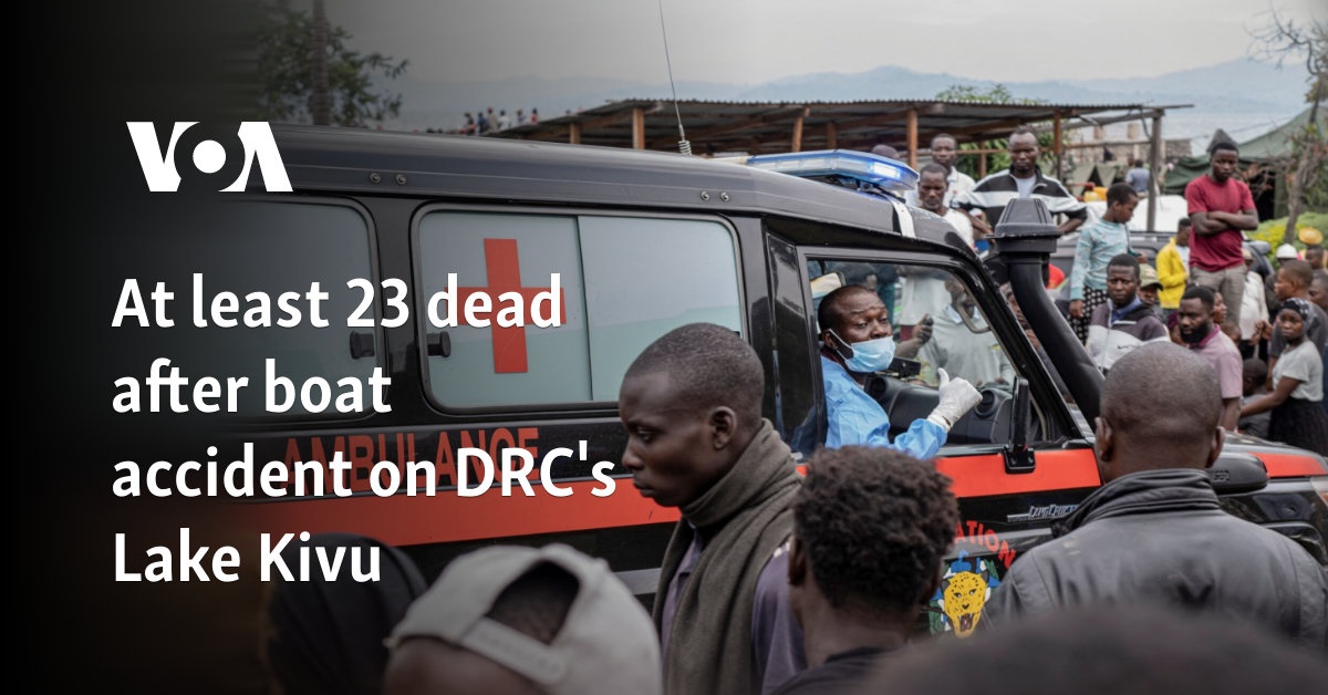 Al menos 23 muertos tras un accidente de barco en el lago Kivu de la República Democrática del Congo
