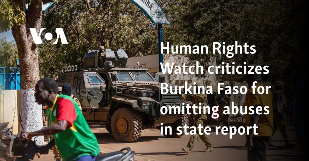 Human Rights Watch critica a Burkina Faso por omitir abusos en su informe estatal
