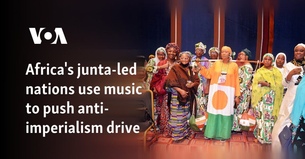 Las naciones africanas lideradas por juntas militares utilizan la música para impulsar la campaña antiimperialista
