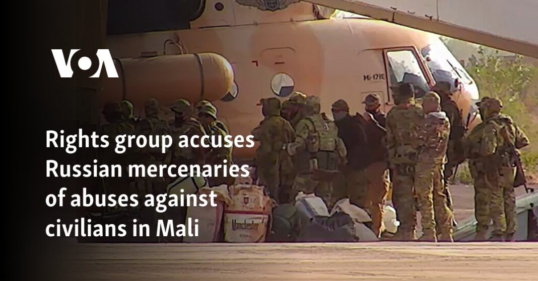 Grupo de derechos humanos acusa a mercenarios rusos de abusos contra civiles en Mali
