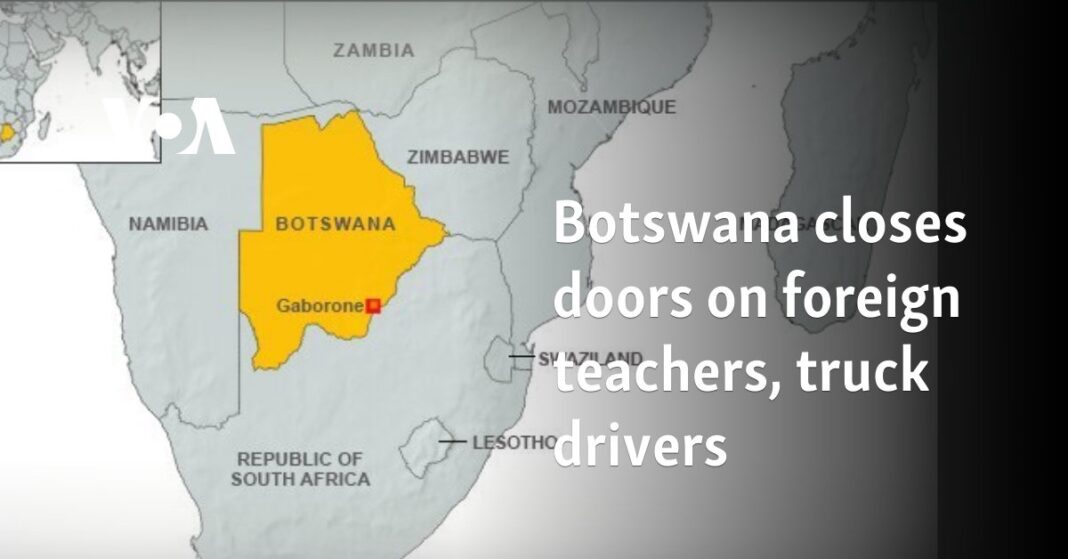 Botswana cierra las puertas a profesores y camioneros extranjeros
