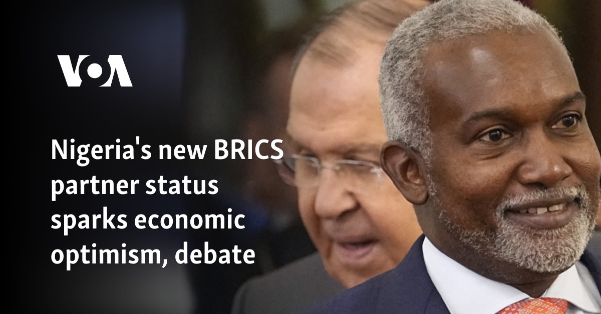 El nuevo estatus de Nigeria como socio de los BRICS genera optimismo económico y debate
