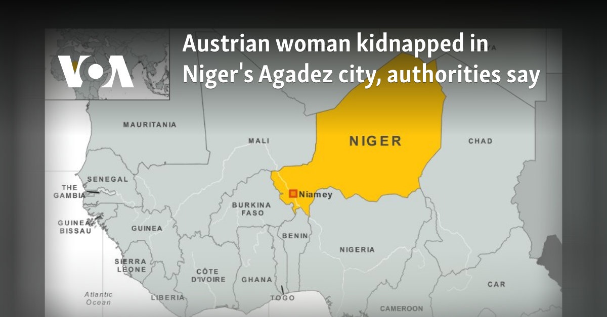 Mujer austriaca secuestrada en la ciudad de Agadez, Níger, dicen las autoridades
