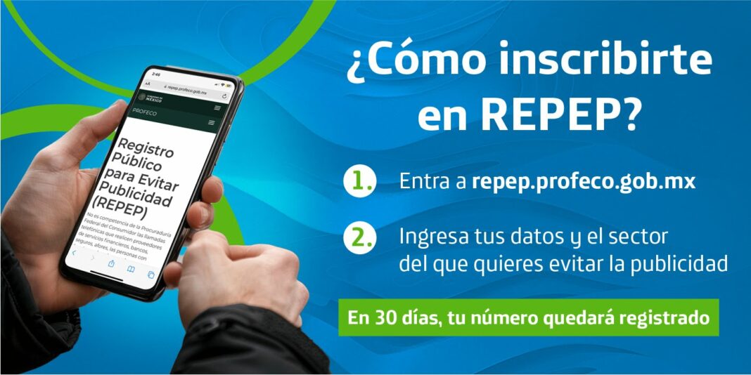 Registro Público para Evitar la Publicidad (REPEP)
